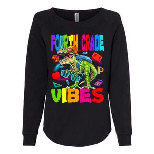 Fourth Grade Vibes Dinosaur Back To School Gift Womens California Wash Sweatshirt