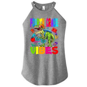 Fourth Grade Vibes Dinosaur Back To School Gift Women's Perfect Tri Rocker Tank