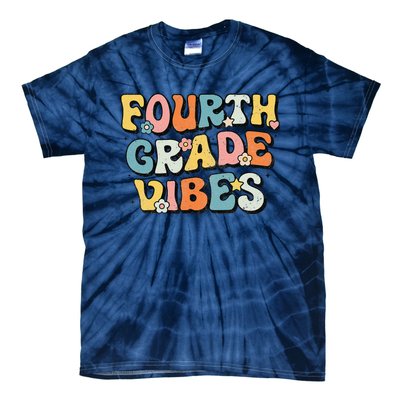 Fourth Grade Vibes 4th Grade Team Retro 1st Day Of School Gift Tie-Dye T-Shirt