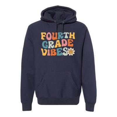 Fourth Grade Vibes 4th Grade Team Retro 1st Day Of School Premium Hoodie