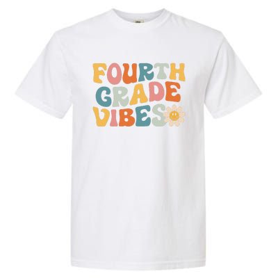 Fourth Grade Vibes 4th Grade Team Retro 1st Day Of School Garment-Dyed Heavyweight T-Shirt