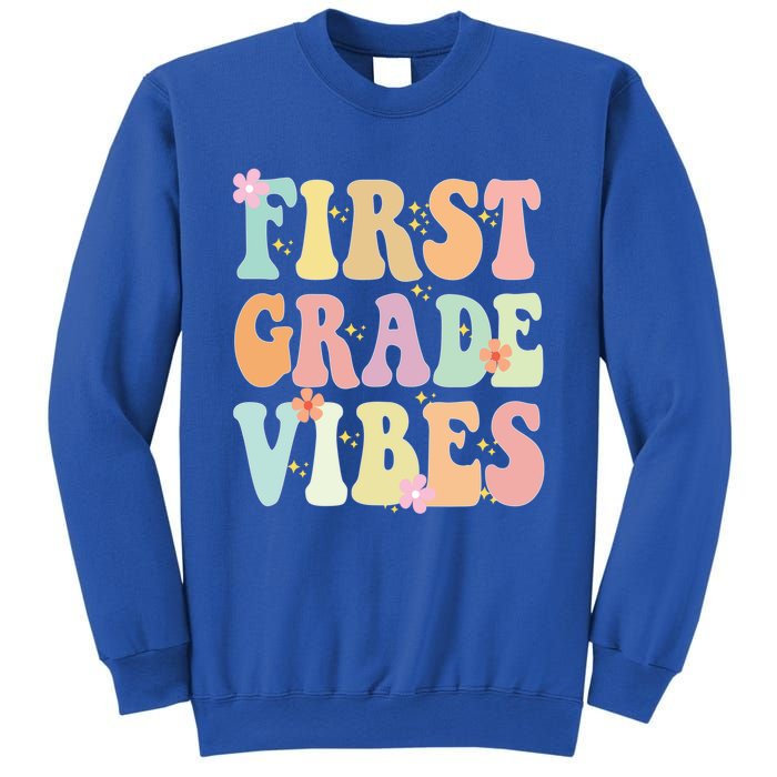 First Grade Vibes Retro Teacher 1St Grade Back To School Gift Sweatshirt