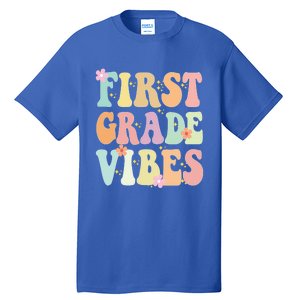 First Grade Vibes Retro Teacher 1St Grade Back To School Gift Tall T-Shirt