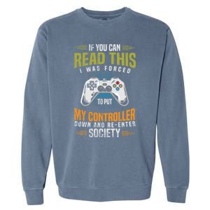 Funny Gamer Video Games Gift Idea Gaming Gift Garment-Dyed Sweatshirt