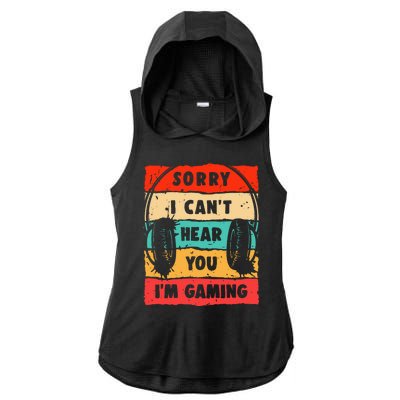 Funny Gamer Video Gaming Sorry I CanT Here You Ladies PosiCharge Tri-Blend Wicking Draft Hoodie Tank