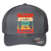 Funny Gamer Video Gaming Sorry I CanT Here You Flexfit Unipanel Trucker Cap