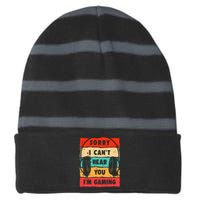 Funny Gamer Video Gaming Sorry I CanT Here You Striped Beanie with Solid Band