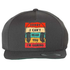 Funny Gamer Video Gaming Sorry I CanT Here You Wool Snapback Cap