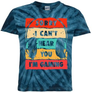 Funny Gamer Video Gaming Sorry I CanT Here You Kids Tie-Dye T-Shirt