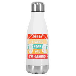 Funny Gamer Video Gaming Sorry I CanT Here You Stainless Steel Insulated Water Bottle