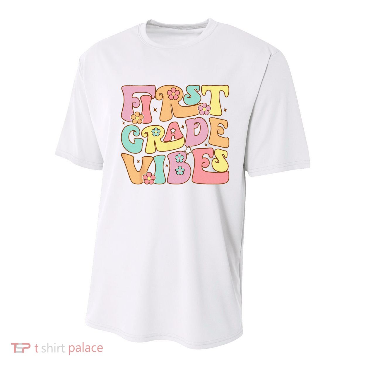 First Grade Vibes 1st Grade 1st Day Of School Teacher Youth Performance Sprint T-Shirt