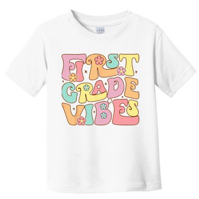 First Grade Vibes 1st Grade 1st Day Of School Teacher Toddler T-Shirt