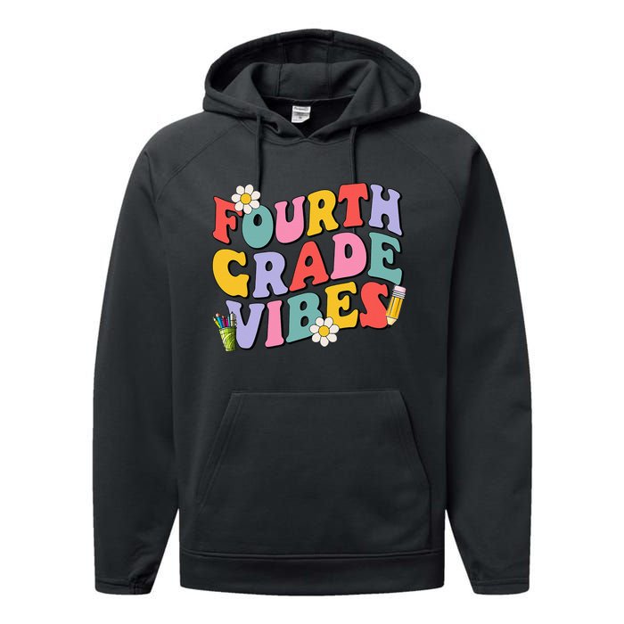 Fourth Grade Vibes Back To School 4th Grade Team 1st Day Performance Fleece Hoodie