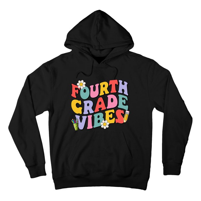 Fourth Grade Vibes Back To School 4th Grade Team 1st Day Hoodie