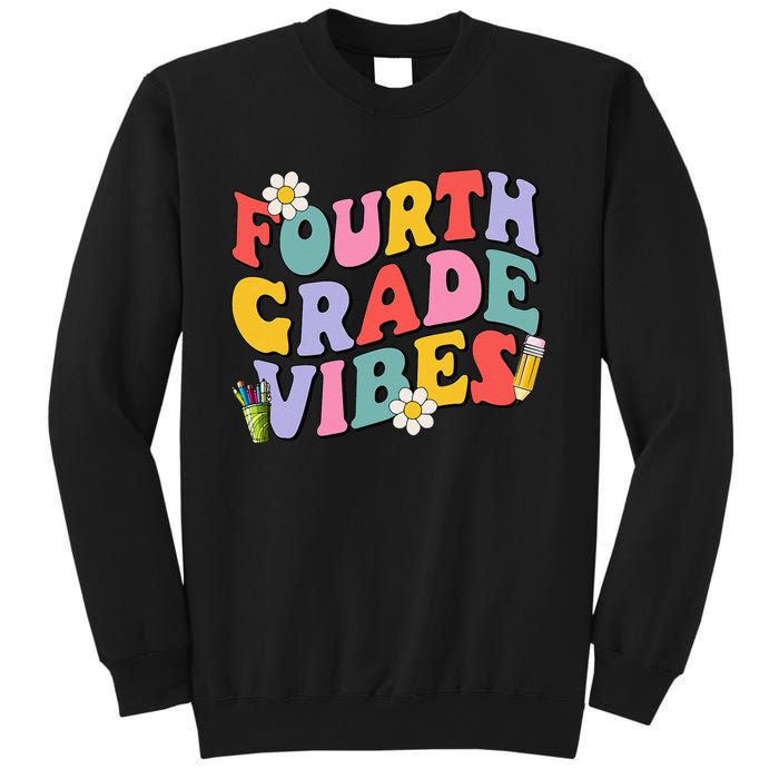 Fourth Grade Vibes Back To School 4th Grade Team 1st Day Sweatshirt