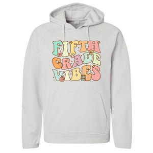 Fifth Grade Vibes 5th Grade Team Retro 1st Day Of School Performance Fleece Hoodie