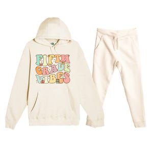 Fifth Grade Vibes 5th Grade Team Retro 1st Day Of School Premium Hooded Sweatsuit Set