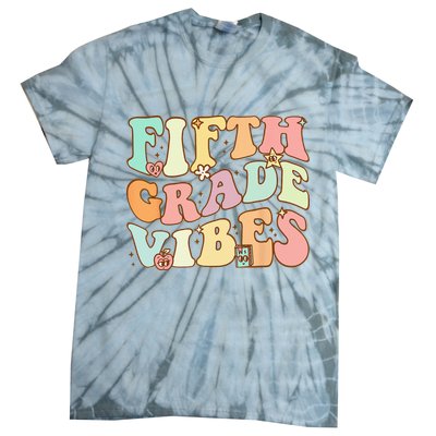 Fifth Grade Vibes 5th Grade Team Retro 1st Day Of School Tie-Dye T-Shirt