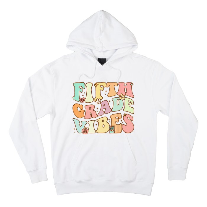 Fifth Grade Vibes 5th Grade Team Retro 1st Day Of School Hoodie