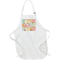 Fifth Grade Vibes 5th Grade Team Retro 1st Day Of School Full-Length Apron With Pockets