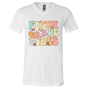 Fifth Grade Vibes 5th Grade Team Retro 1st Day Of School V-Neck T-Shirt