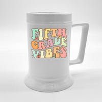 Fifth Grade Vibes 5th Grade Team Retro 1st Day Of School Beer Stein