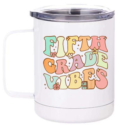 Fifth Grade Vibes 5th Grade Team Retro 1st Day Of School 12 oz Stainless Steel Tumbler Cup