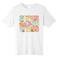 Fifth Grade Vibes 5th Grade Team Retro 1st Day Of School Tall Fusion ChromaSoft Performance T-Shirt