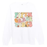 Fifth Grade Vibes 5th Grade Team Retro 1st Day Of School Premium Crewneck Sweatshirt