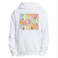 Fifth Grade Vibes 5th Grade Team Retro 1st Day Of School Urban Pullover Hoodie