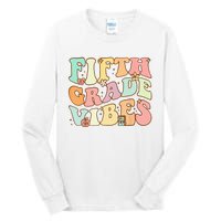 Fifth Grade Vibes 5th Grade Team Retro 1st Day Of School Tall Long Sleeve T-Shirt