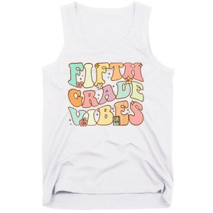 Fifth Grade Vibes 5th Grade Team Retro 1st Day Of School Tank Top