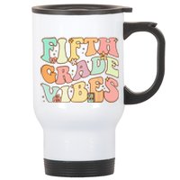 Fifth Grade Vibes 5th Grade Team Retro 1st Day Of School Stainless Steel Travel Mug