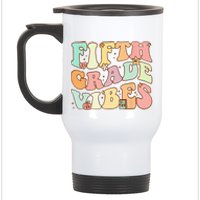 Fifth Grade Vibes 5th Grade Team Retro 1st Day Of School Stainless Steel Travel Mug