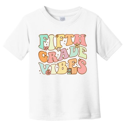 Fifth Grade Vibes 5th Grade Team Retro 1st Day Of School Toddler T-Shirt