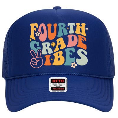 Fourth Grade Vibes 1st Day Of School 4th Grade Team Retro High Crown Mesh Back Trucker Hat