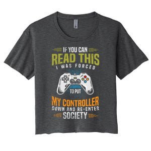 Funny Gamer Video Games Gift Idea Gaming Gift Great Gift Cool Gift Women's Crop Top Tee