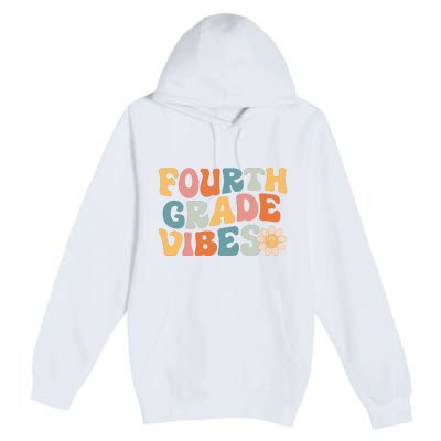 Fourth Grade Vibes 4th Grade Team Retro 1st Day Of School Premium Pullover Hoodie