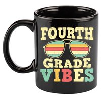 Fourth Grade Vibes Cute 4Th Grade Great Gift 11oz C Handle Ceramic Mug