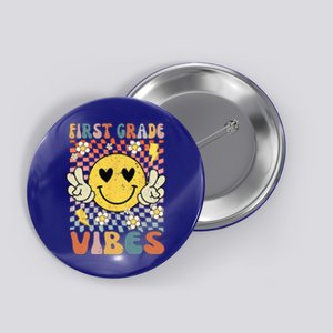 First Grade Vibes 1st Grade Retro Teacher 1st Day Of School Button