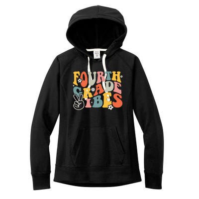 Fourth Grade Vibes 4th Grade Team Retro 1st Day Of School Women's Fleece Hoodie