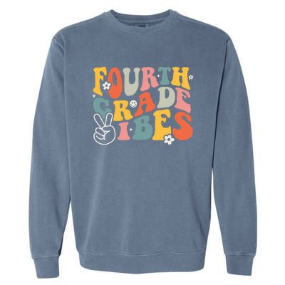 Fourth Grade Vibes 4th Grade Team Retro 1st Day Of School Garment-Dyed Sweatshirt