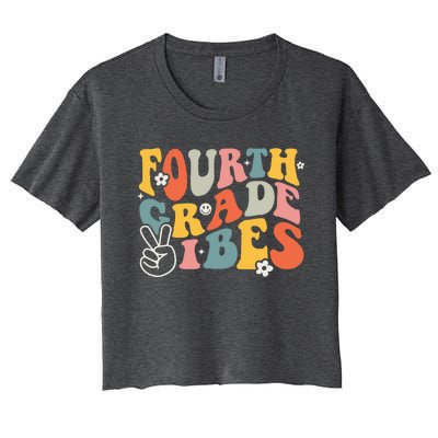 Fourth Grade Vibes 4th Grade Team Retro 1st Day Of School Women's Crop Top Tee