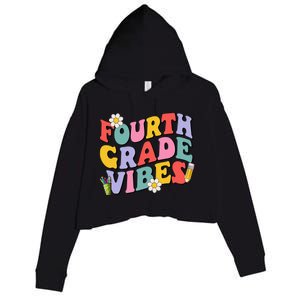 Fourth Grade Vibes Back To School 4th Grade Team 1st Day Crop Fleece Hoodie