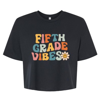 Fifth Grade Vibes 5th Grade Team Retro 1st Day Of School Bella+Canvas Jersey Crop Tee