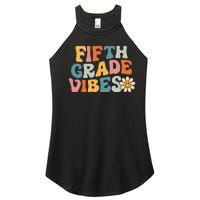 Fifth Grade Vibes 5th Grade Team Retro 1st Day Of School Women’s Perfect Tri Rocker Tank