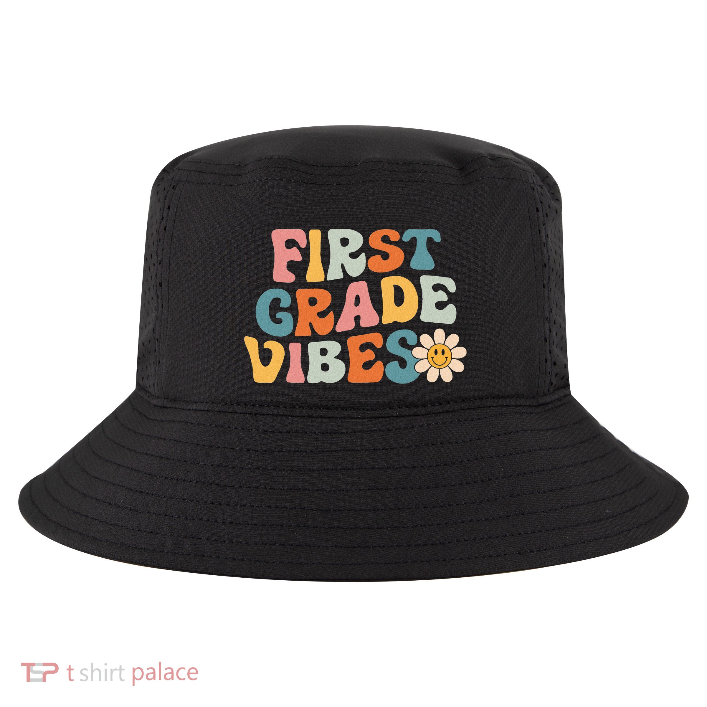 First Grade Vibes 1st Grade Team Retro 1st Day Of School Cool Comfort Performance Bucket Hat