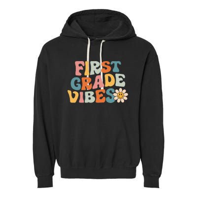 First Grade Vibes 1st Grade Team Retro 1st Day Of School Garment-Dyed Fleece Hoodie