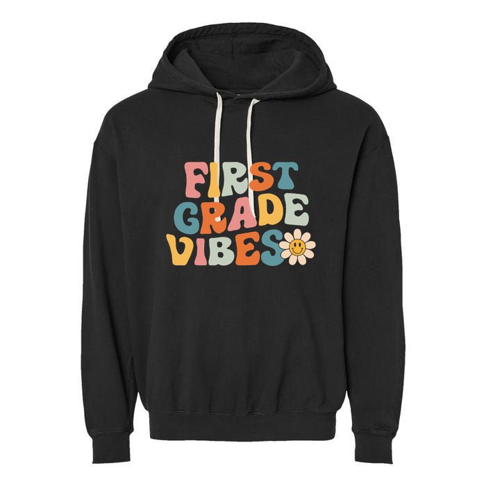 First Grade Vibes 1st Grade Team Retro 1st Day Of School Garment-Dyed Fleece Hoodie