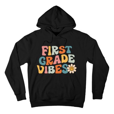 First Grade Vibes 1st Grade Team Retro 1st Day Of School Hoodie